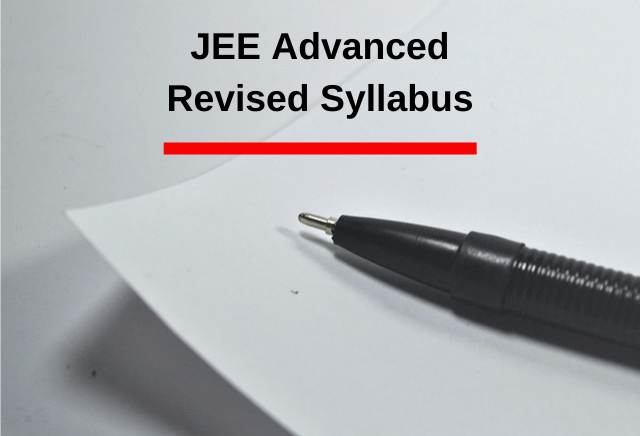 JEE Advanced Syllabus Revised.