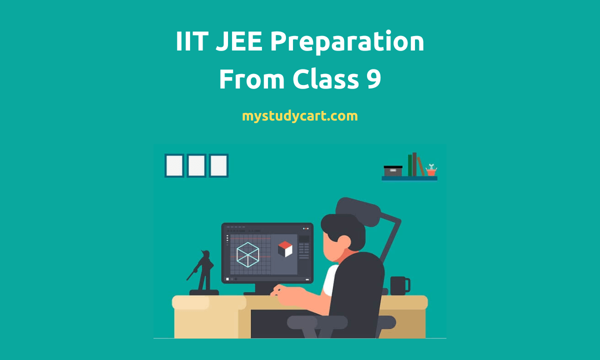 IIT JEE preparation class 9.