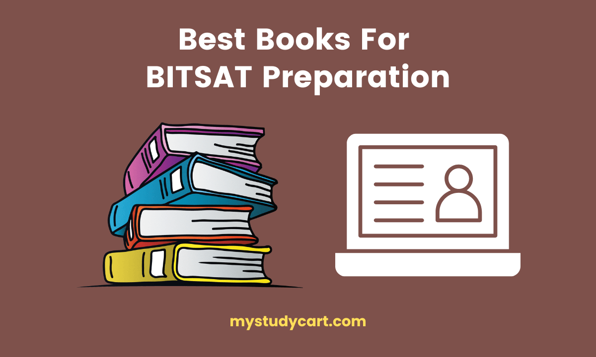 Best Books for BITSAT Preparation 2024, 2025