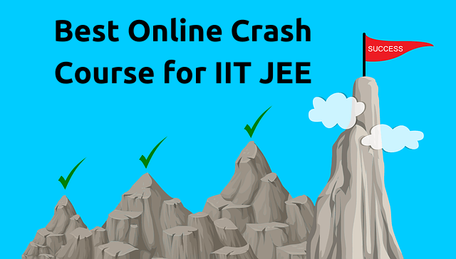 IIT JEE Online Crash Course.