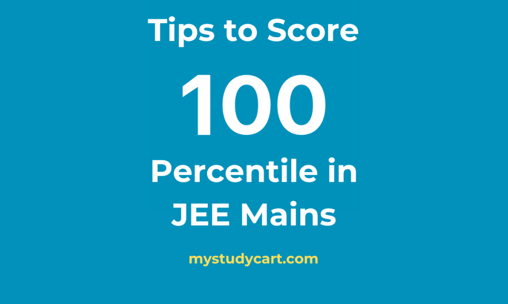 100 percentile in JEE Mains