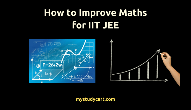 How to Improve Maths for IIT JEE