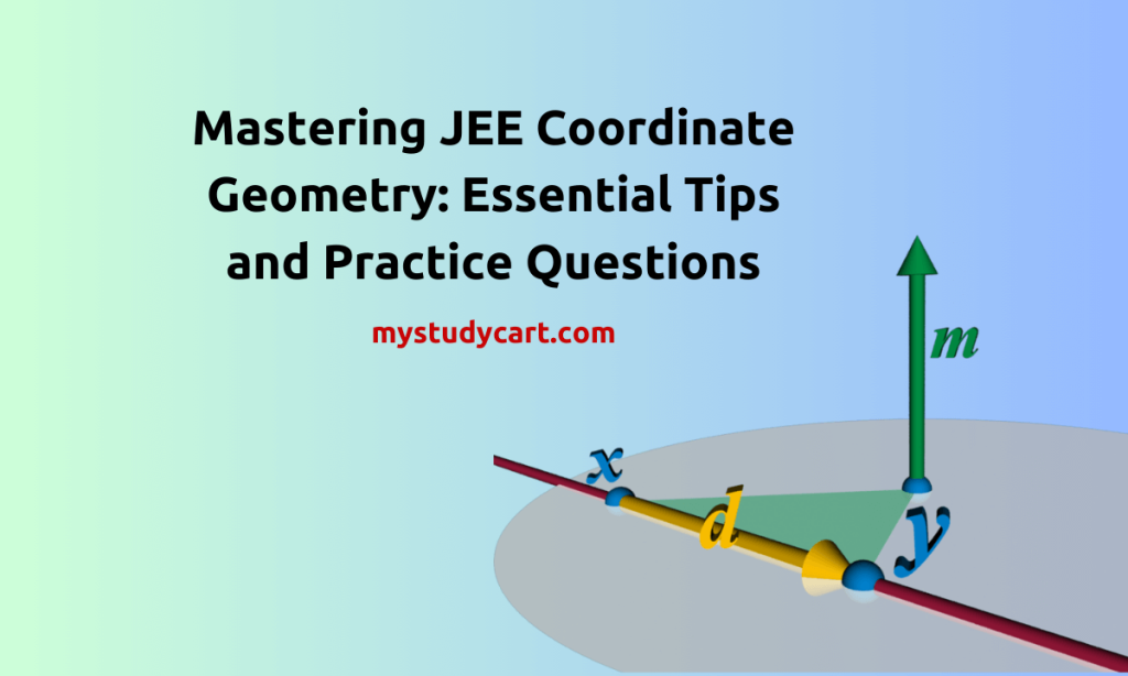 Mastering JEE Coordinate Geometry