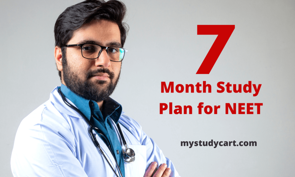 NEET 7 Month Study Plan