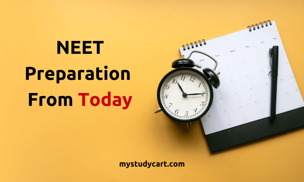 NEET Preparation from Today