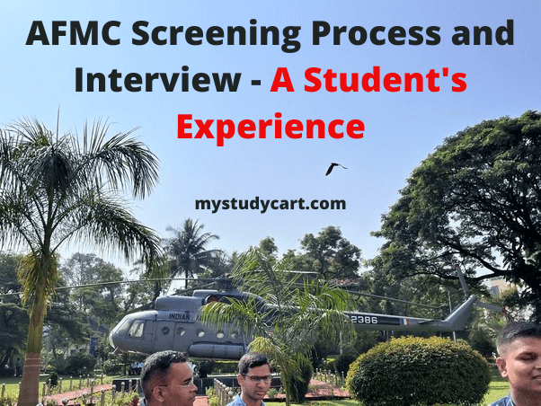 AFMC screening and interview experience.