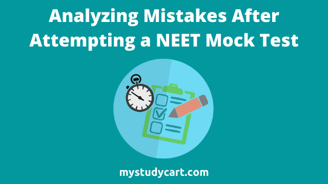 Analyzing mistakes NEET mock test.