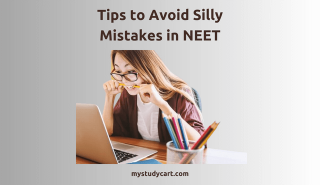 Avoid silly mistakes in NEET.