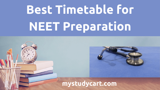 Best timetable for NEET.