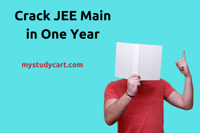 Crack JEE Main in One Year