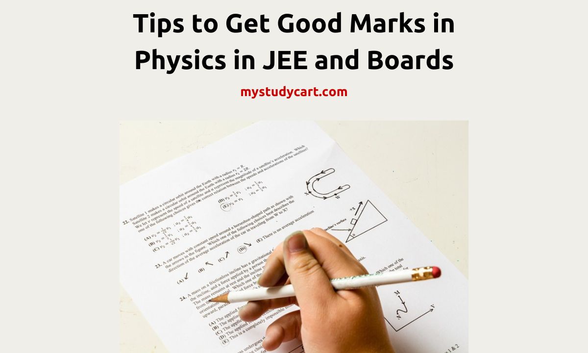 Good marks in physics JEE boards.