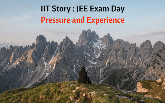 iit jee exam day pressure