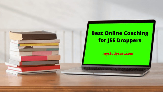 Best Online Coaching for JEE Droppers