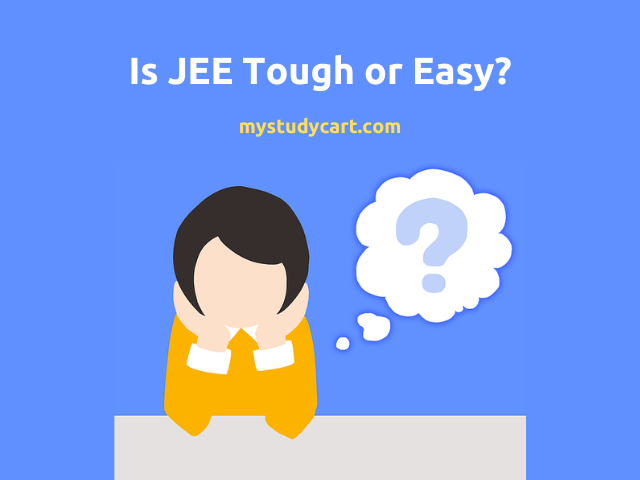 JEE tough or easy?