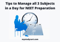 Tips to manage all 3 subjects for NEET.