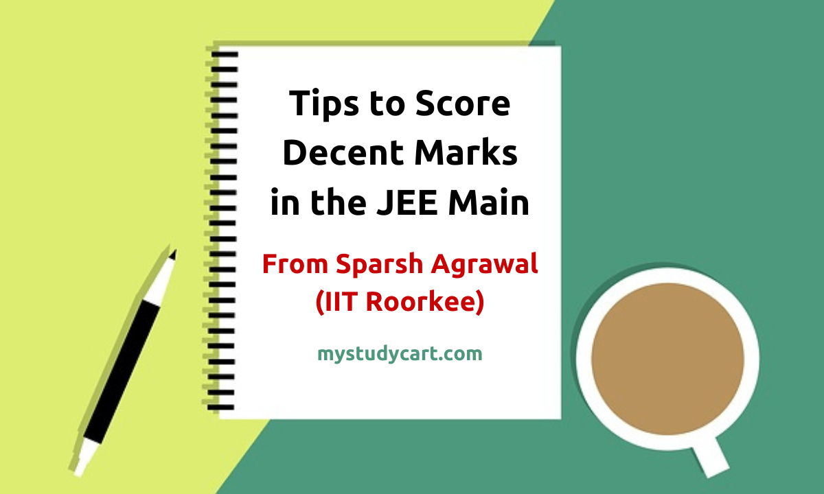 Score decent marks in JEE Mains