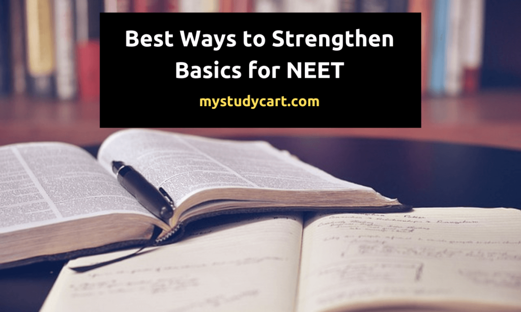 Strengthen basics for NEET