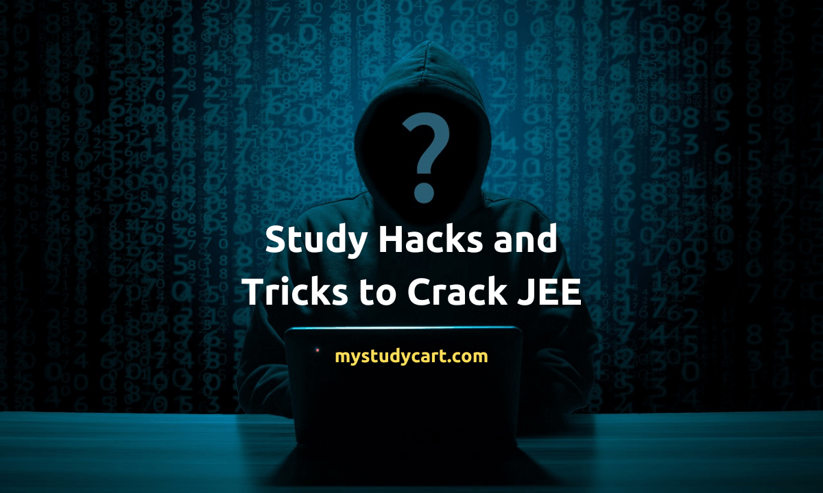Study hacks to crack JEE