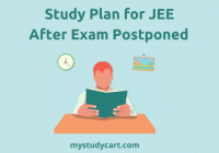 Study plan after JEE postponed.