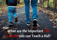 teaching life lessons to a kid