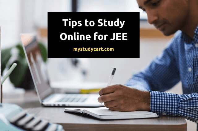 Tips to study online for JEE.