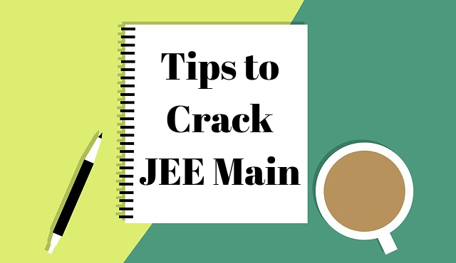 Tips to score decent marks in JEE Main.