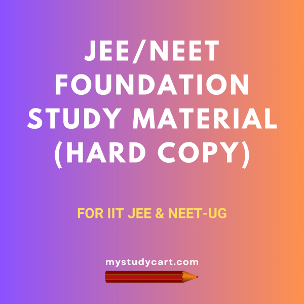 JEE NEET Foundation Study Material